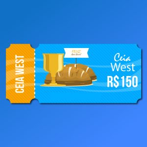 Ceia West Horário das 22:30h